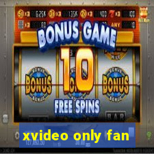 xvideo only fan